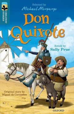 Oxford Reading Tree TreeTops Greatest Stories: Oxford Level 19: Don Quixote - Prue, Sally; de Cervantes, Miguel