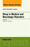 Sleep in Medical and Neurologic Disorders, an Issue of Sleep Medicine Clinics