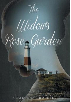 The Widow's Rose Garden - Proferes, George L.