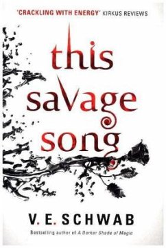 This Savage Song - Schwab, V. E.
