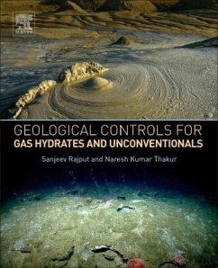 Geological Controls for Gas Hydrates and Unconventionals - Rajput, Sanjeev;Thakur, Naresh Kumar