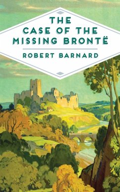 The Case of the Missing Brontë - Barnard, Robert