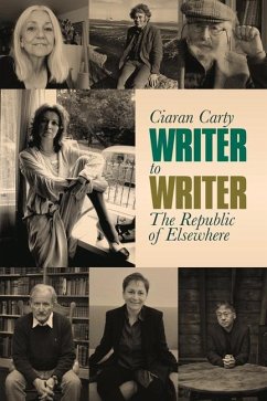Writer to Writer: The Republic of Elsewhere - Carty, Ciaran
