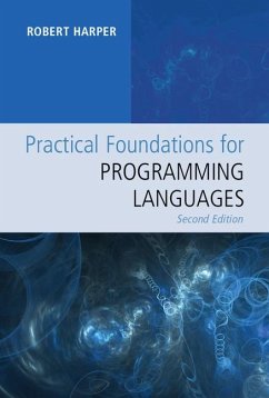 Practical Foundations for Programming Languages - Harper, Robert (Carnegie Mellon University, Pennsylvania)