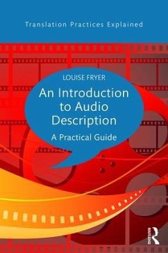 An Introduction to Audio Description - Fryer, Louise (UCL, UK)