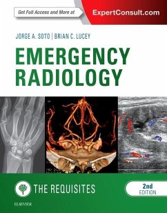 Emergency Radiology: The Requisites - Soto, Jorge A.;Lucey, Brian C