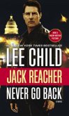 Jack Reacher: Never Go Back (Movie Tie-in Edition) Jack Reacher: Never Go Back (Movie Tie-in Edition)