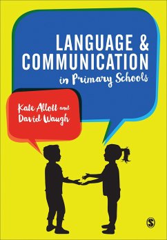 Language and Communication in Primary Schools - Allott, Kate; Waugh, David