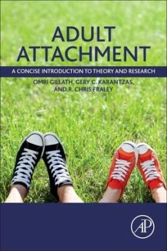 Adult Attachment - Gillath, Omri;Karantzas, Gery C.;Fraley, R. Chris