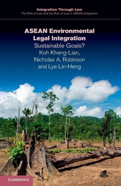 ASEAN Environmental Legal Integration - Koh, Kheng-Lian; Robinson, Nicholas; Lye, Lin Heng