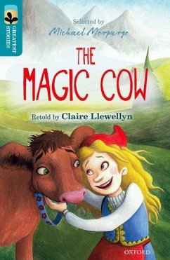 Oxford Reading Tree TreeTops Greatest Stories: Oxford Level 9: The Magic Cow - Llewellyn, Claire