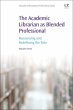 The Academic Librarian as Blended... - Bild 1