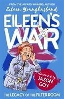 Eileen's War - Younghusband, E