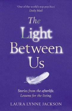 The Light Between Us - Jackson, Laura Lynne