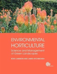 Environmental Horticulture - Cameron, Ross (University of Sheffield, UK); Hitchmough, James (University of Sheffield, UK)