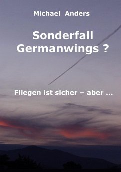 Sonderfall Germanwings? - Anders, Michael