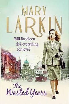 The Wasted Years: Will Her Secret Tear Her Family Apart? - Larkin, Mary