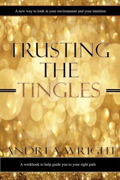 Trusting The Tingles - Wright, Andrea