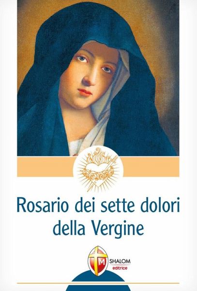 Il rosario dei 7 dolori della Vergine Il rosario dei 7 dolori della Vergine