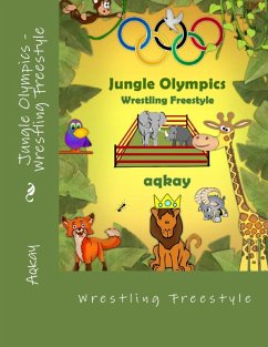 Jungle Olympics-Wrestling Free Style - Aqkay