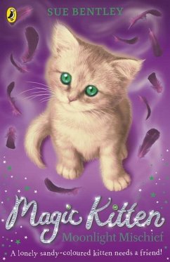 Magic Kitten: Moonlight Mischief - Bentley, Sue