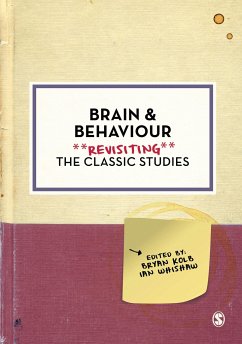 Brain and Behaviour: Revisiting the Classic Studies (Psychology: Revisiting the Classic Studies)