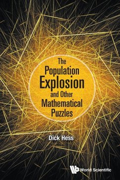 POPULATION EXPLOSION AND OTHER MATHEMATICAL PUZZLES, THE - Dick Hess