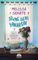 Sevme Beni Yanarsin - Senate, Melissa