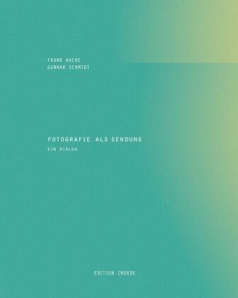 Fotografie als Sendung