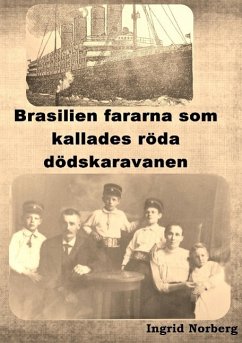 Brasilienfararna som kallades röda dödskaravanen