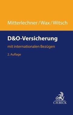 D&O-Versicherung - Mitterlechner, Hermann;Wax, Thomas;Witsch, Hendrik