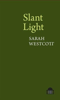Slant Light - Westcott, Sarah