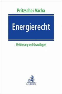 Energierecht - Pritzsche, Kai U.;Vacha, Vivien