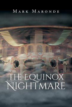 The Equinox Nightmare - Maronde, Mark