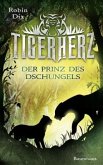 Der Prinz des Dschungels / Tigerherz Bd.1