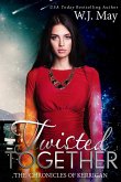 Twisted Together (The Chronicles of Kerrigan, #8) (eBook, ePUB)