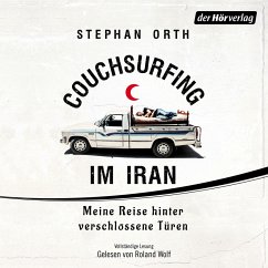 Couchsurfing im Iran (MP3-Download) - Orth, Stephan
