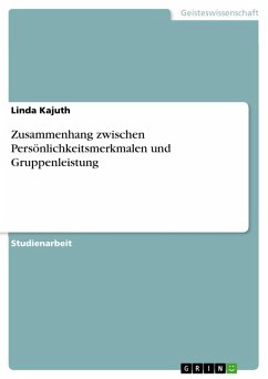 Zusammenhang zwischen Persönlichkeitsmerkmalen und Gruppenleistung (eBook, ePUB) - Kajuth, Linda