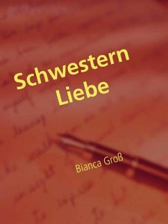 Schwesternliebe (eBook, ePUB)