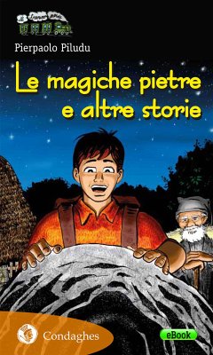 Le magiche pietre e altre storie (eBook, ePUB) - Piludu, Pierpaolo