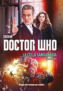 Doctor Who - La cella sanguinaria (eBook, ePUB) - Goss, James