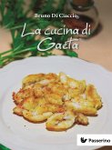 La cucina di Gaeta (fixed-layout eBook, ePUB)