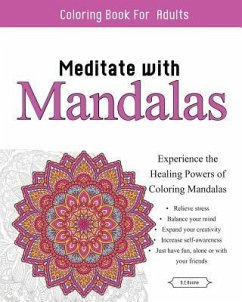 Meditate With Mandalas: Calming Coloring Book - Boone, D. E.