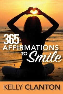 365 Affirmations to Smile - Clanton, Kelly