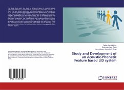 Study and Development of an Acoustic-Phonetic Feature based LID system - Nandakishor, Salam;Dutta, Sushanta Kabir;Joyprakash Singh, Lairenlakpam