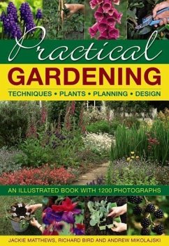 Practical Gardening - Matthews, Jackie; Bird, Richard; Mikolajski, Andrew