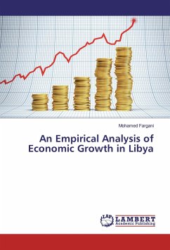 An Empirical Analysis of Economic Growth in Libya - Fargani, Mohamed