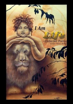 Cover I Am Life ~Collected Poems