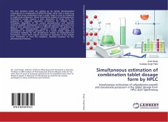Simultaneous estimation of combination tablet dosage form by HPLC