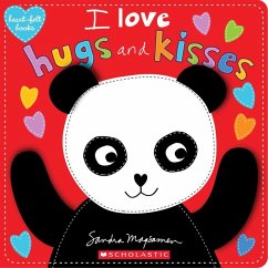 I Love Hugs and Kisses (Heart-Felt Books) - Magsamen, Sandra